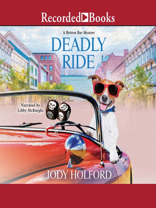 Title details for Deadly Ride by Jody Holford - Available